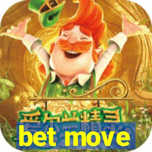 bet move